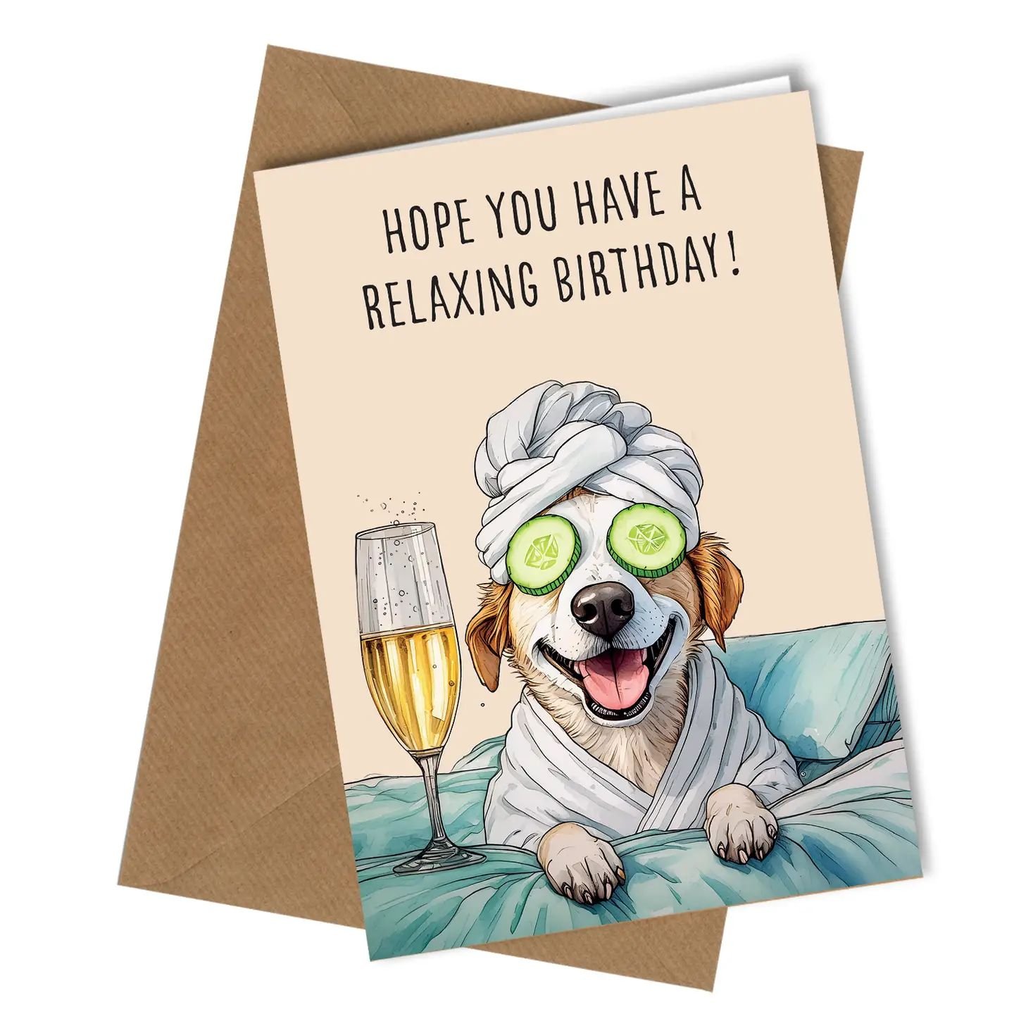 Dog Relaxing Funny Birthday Card / Friend, Mum, Sister greeting card